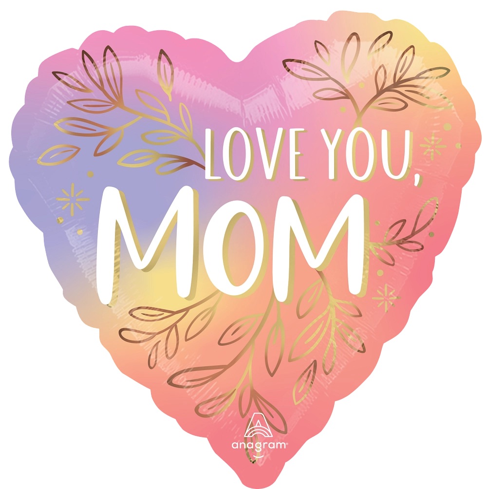 Botanical Traces Love You Mom 28"